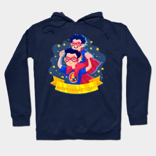 happy fathers day - super dad and super son Hoodie